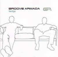 Groove armada- vertigo